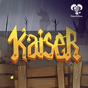 PeterSons : Kaiser - BOYBET168