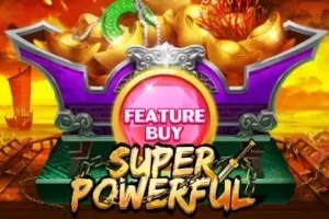 PLAYSTAR : FEATURE BUY・SUPER POWERFUL - BOYBET168