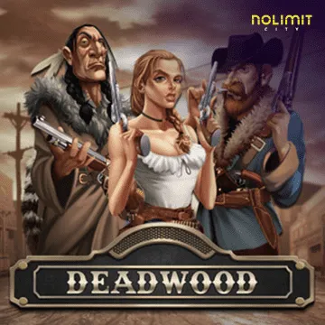 NolimitCity : Deadwood xNudge - BOYBET168