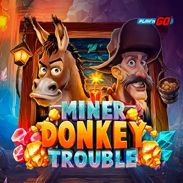 Miner Donkey Trouble - BOYBET168