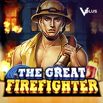 The Great Firefighter - BOYBET168