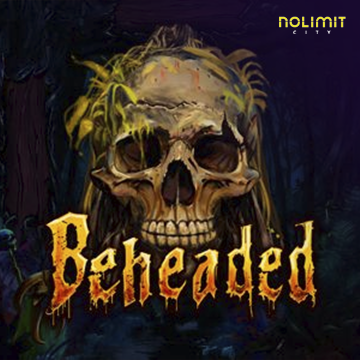 NolimitCity : Beheaded - BOYBET168
