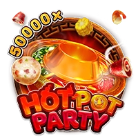 Facai : HOT POT PARTY - BOYBET168