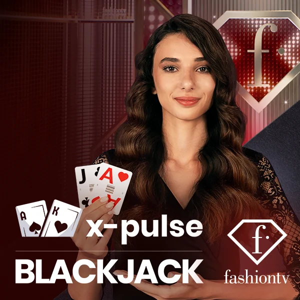 FashionTV X-Pulse Blackjack - BOYBET168