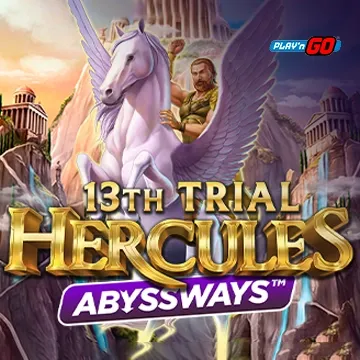 13th Trial Hercules Abyssways - BOYBET168