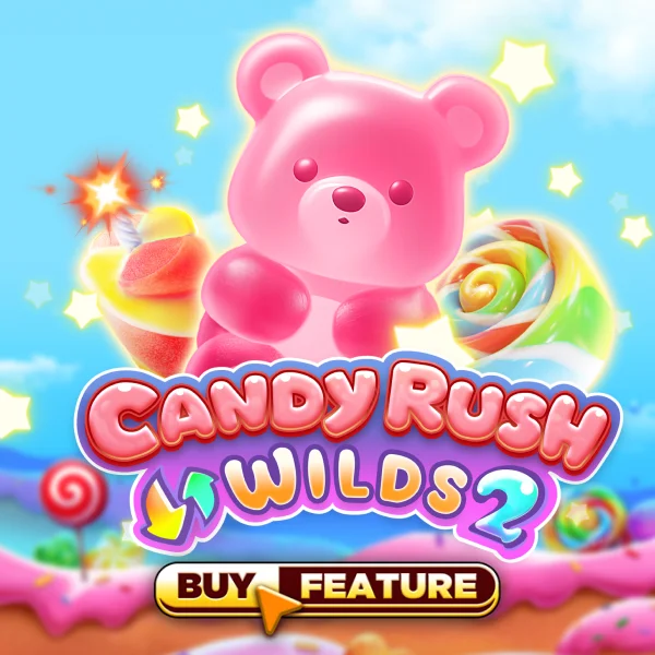 Candy Rush Wilds 2 - BOYBET168
