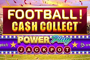 Football! Cash Collect™ PowerPlay Jackpot - BOYBET168