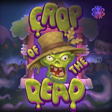 Crop of the Dead - BOYBET168