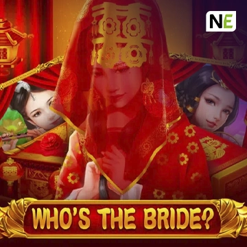 Whos the Bride - BOYBET168