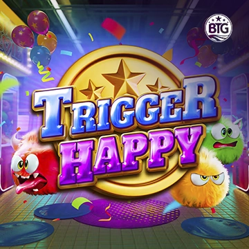 Trigger Happy - BOYBET168
