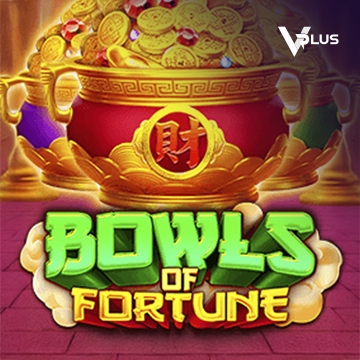 Bowls of Fortune - BOYBET168