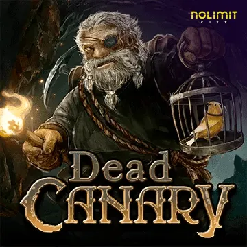 NolimitCity : Dead Canary - BOYBET168