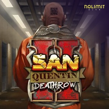 NolimitCity : San Quentin 2: Death Row - BOYBET168