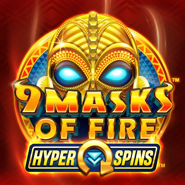 9 Masks of Fire&trade; HyperSpins&trade; - BOYBET168