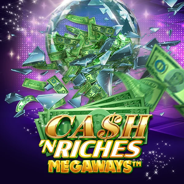 Cash N Riches Megaways&trade; - BOYBET168