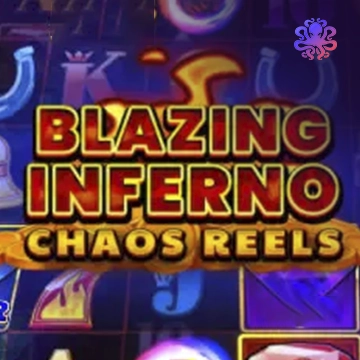 Blazing Inferno Chaos Reels - BOYBET168