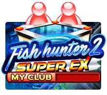Fish Hunter 2 EX - My Club - BOYBET168
