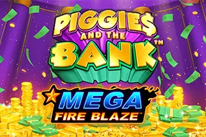Mega Fire Blaze: Piggies and the Bank™ PPJP - BOYBET168