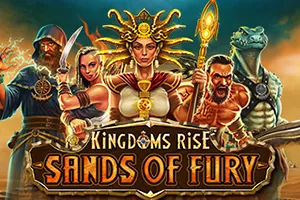 Kingdoms Rise: Sands of Fury™ - BOYBET168