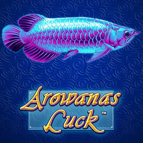 Arowanas Luck - BOYBET168