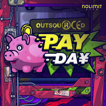 NolimitCity : Outsourced: Payday - BOYBET168
